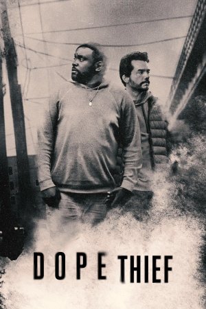 Dope Thief dizi afişi