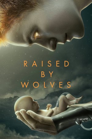 Raised by Wolves dizi afişi