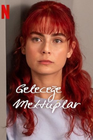 Geleceğe Mektuplar dizi afişi