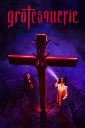 Grotesquerie dizi afişi