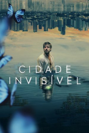 Cidade Invisível dizi afişi